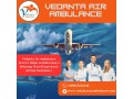 hi-tech-and-rapid-air-ambulance-at-a-genuine-charge-from-kolkata-via-vedanta-small-0
