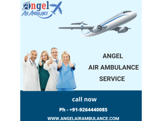 Select Angel Air Ambulance Service in Chennai For The Hi Tech Medical Equipment