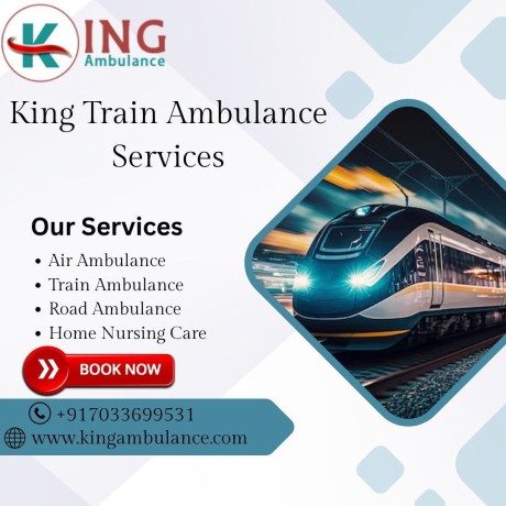 select-king-train-ambulance-service-in-guwahati-for-quick-transfer-of-your-loved-ones-big-0