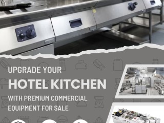 upgrade-your-hotel-kitchen-with-premium-commercial-equipment-for-sale