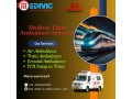 medivic-originate-train-ambulance-in-guwahati-to-provide-superior-healthcare-small-0