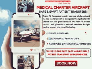 what-distinguishes-tridev-air-ambulance-services-in-delhi-do-you-trust