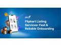 flipkart-listing-services-fast-reliable-onboarding-small-0
