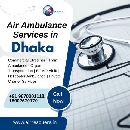 super-fast-reliable-air-ambulance-services-in-dhaka-big-0