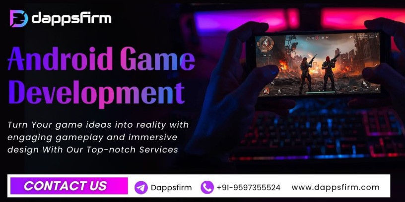 launch-android-games-on-time-and-under-budget-with-dappsfirm-big-0