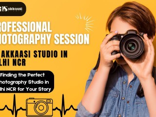 how-to-choose-between-different-photography-studios-in-delhi-ncr