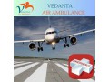 hire-vedanta-air-ambulance-in-guwahati-with-necessary-medical-system-small-0