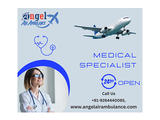 Avail Angel Air Ambulance Service in Dimapur With Best Medical Assistance