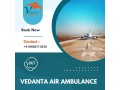 utilize-vedanta-air-ambulance-in-kolkata-with-magnificent-medical-services-small-0