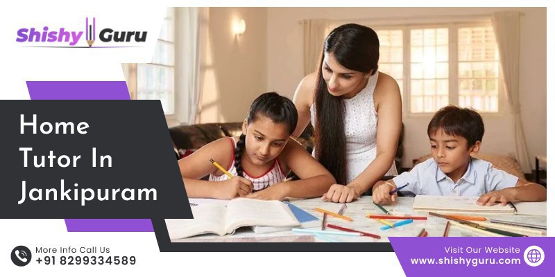 best-home-tutor-in-jankipuram-for-better-results-big-0