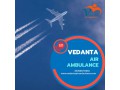 book-vedanta-air-ambulance-service-in-lucknow-at-affordable-price-small-0