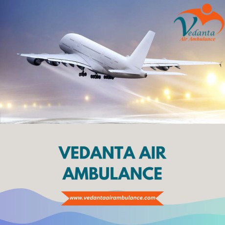 pick-vedanta-air-ambulance-in-delhi-with-superb-medical-features-big-0