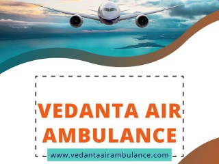 utilize-vedanta-air-ambulance-in-kolkata-with-trusted-medical-treatment