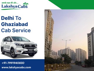 affordable-delhi-to-ghaziabad-taxi-service-hassle-free-travel