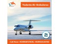 gain-top-class-vedanta-air-ambulance-service-in-ranchi-with-ccu-futures-small-0